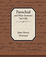Parochial and Plain Sermons, Vol. VIII