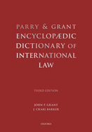 Parry & Grant Encyclopaedic Dictionary of International Law