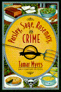 Parsley, Sage, Rosemary and Crime - Myers, Tamar, and Myers, Les