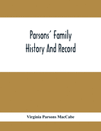 Parsons' Family History And Record