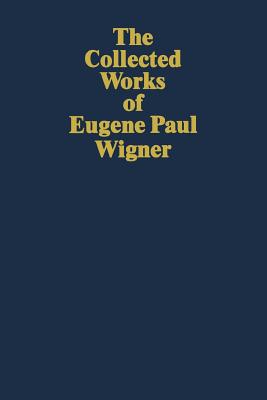 Part I: Particles and Fields. Part II: Foundations of Quantum Mechanics - Wightman, Arthur S. (Editor), and Shimony, A. (Notes by)