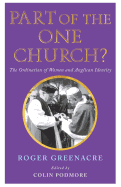 Part of the One Church?: The Ordination of Women and Anglican Identity