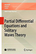 Partial Differential Equations and Solitary Waves Theory