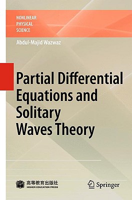 Partial Differential Equations and Solitary Waves Theory - Wazwaz, Abdul-Majid