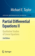Partial Differential Equations II: Qualitative Studies of Linear Equations