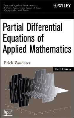 Partial Differential Equations of Applied Mathematics - Zauderer, Erich