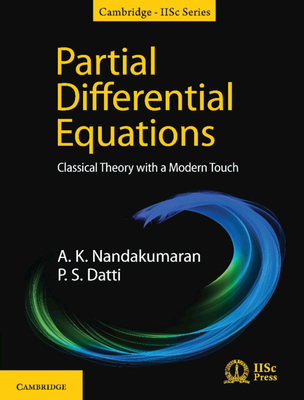 Partial Differential Equations - Nandakumaran, A K, and Datti, P S