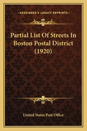 Partial List Of Streets In Boston Postal District (1920)