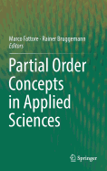 Partial Order Concepts in Applied Sciences