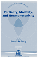 Partiality, Modality, and Nonmonotonicity