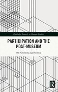 Participation and the Post-Museum