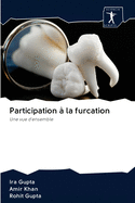 Participation ? la furcation