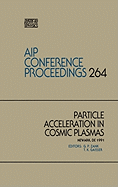 Particle Acceleration in Cosmic Plasmas