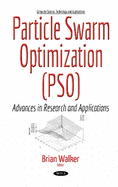 Particle Swarm Optimization (Pso): Advances in Research and Applications