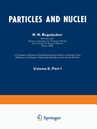 Particles and Nuclei: Volume 2, Part 1