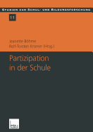 Partizipation in Der Schule: Theoretische Perspektiven Und Empirische Analysen