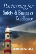 Partnering for Safety & Business Excellence