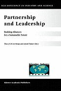 Partnership and Leadership: Building Alliances for a Sustainable Future