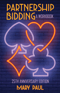 Partnership Bidding: A Workbook