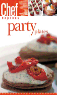 Party Plates - Spinosa, Beatriz, and Toyos, Isabel (Editor), and Trident (Compiled by)
