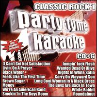 Party Tyme Karaoke: Classic Rock, Vol. 1 - Karaoke