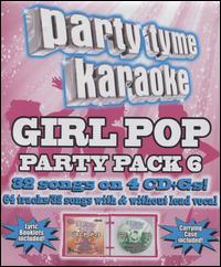 Party Tyme Karaoke: Girl Pop Party Pack, Vol. 6 - Various Artists