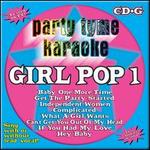 Party Tyme Karaoke: Girl Pop, Vol. 1