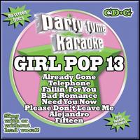 Party Tyme Karaoke: Girl Pop, Vol. 13 - Karaoke