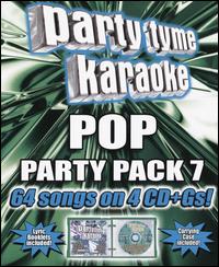 Party Tyme Karaoke: Pop Party Pack, Vol. 7 - Party Tyme Karaoke