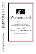 Parvum Opus I: Dulce, utile, et decorum est pro patria scribere