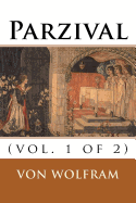 Parzival: (vol. 1 of 2)