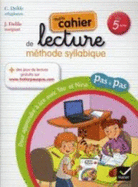 Pas a pas: Methode de lecture syllabique/Cahier de lecture