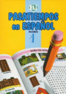 Pasatiempos En Espanol: Volume 1