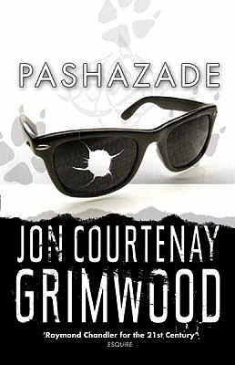 Pashazade: The Arabesk Trilogy Book 1 - Courtenay Grimwood, Jon