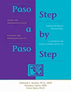 Paso a Paso / Step by Step: Espanol Para Profesionales de Salud (Un Manual Para Principiantes Con CD)/Spanish for Health Professionals (a Handbook for Novice Learners with CD)