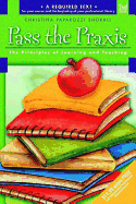 Pass the Praxis II Test: Principles of Learning and Teaching