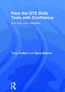 Pass the QTS Skills Tests with Confidence: And ace your interview