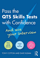 Pass the QTS Skills Tests with Confidence: And Ace Your Interview