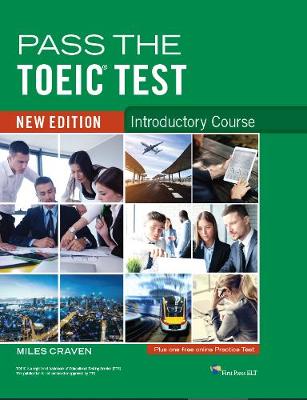 Pass the TOEIC Test new edition - Introductory Course - Craven, Miles