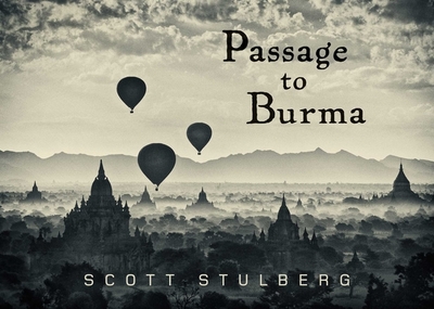 Passage to Burma - Stulberg, Scott