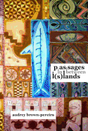 Passages in Between I(s)Lands