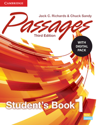Passages Level 1 Student's Book with Digital Pack - Richards, Jack C., and Sandy, Chuck