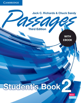 Passages Level 2 Student's Book with eBook - Richards, Jack C., and Sandy, Chuck
