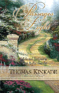 Passages of Light: Selected Scriptures with Reflections by Thomas Kinkade - Thomas Nelson Publishers