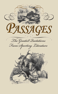 Passages: The Greatest Quotations from Sporting Literature