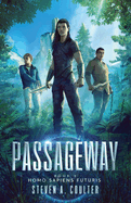 Passageway 2: Homo Sapiens Futurus