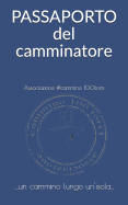 Passaporto del Camminatore: Passaporto del #cammino100torri