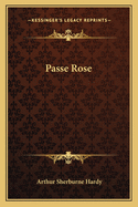 Passe Rose