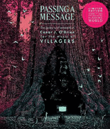 Passing a Message (Deluxe Edition): The Lyrics and Artwork of Conor J. O'Brien, for the Music of Villagers, Comb Bound Book