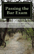 Passing the Bar Exam: An Unconventional Approach